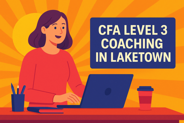CFA Level 3 Coaching in Laketown – Call 8910862678 Today!